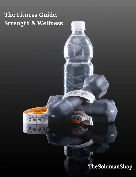 The Fitness Guide: Strength & Wellness